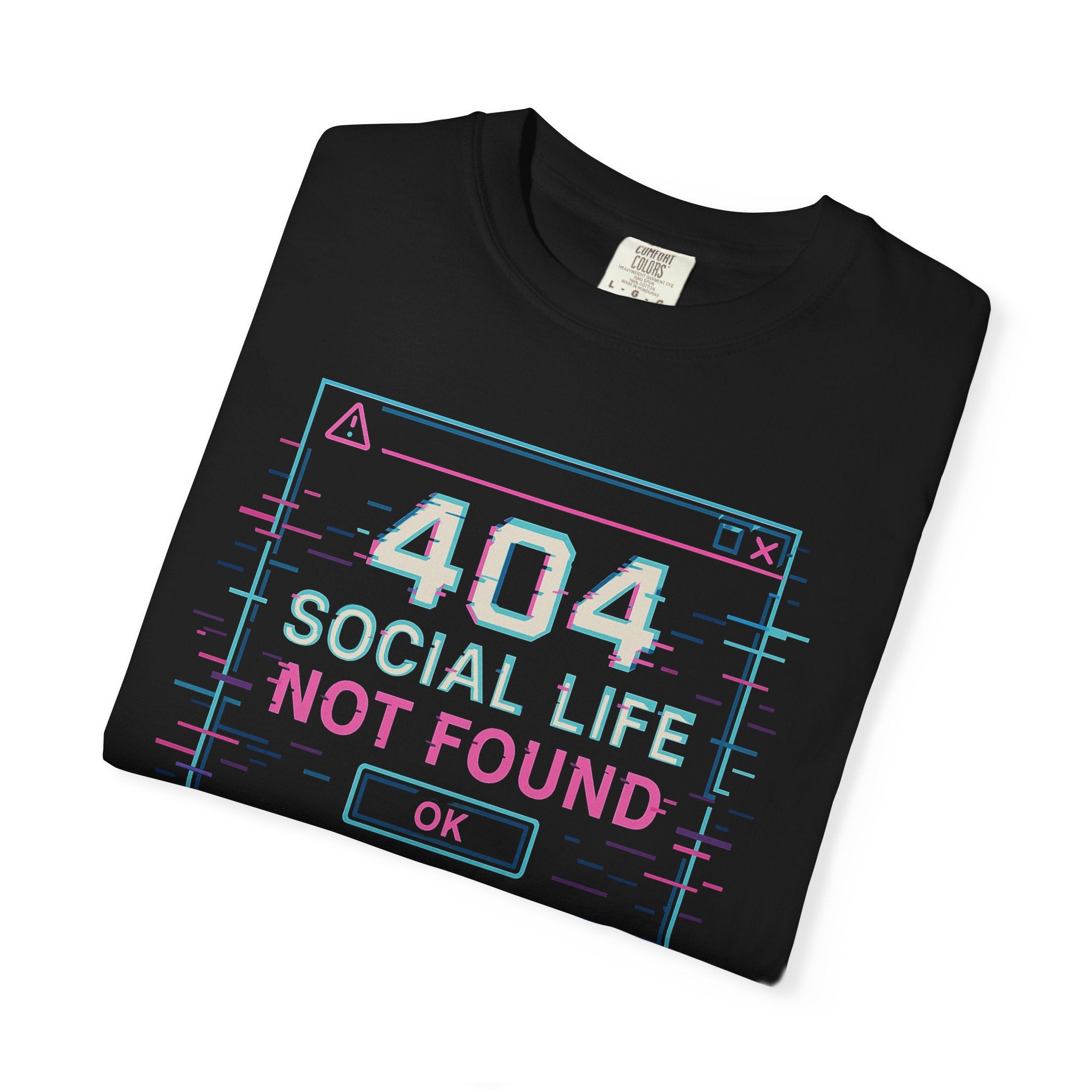 404 Social Life Not Found T-Shirt — Funny Pun Graphic Tee