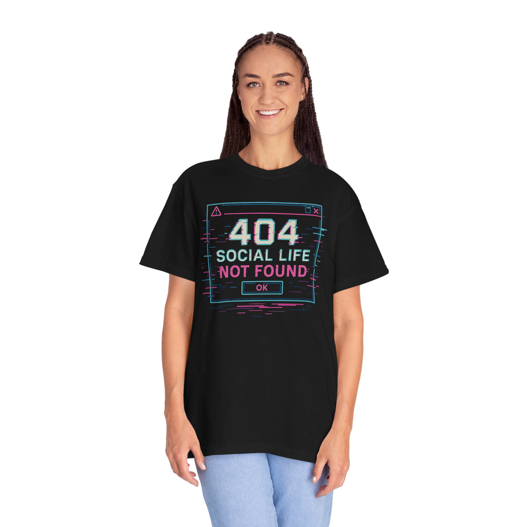 404 Social Life Not Found T-Shirt — Funny Pun Graphic Tee